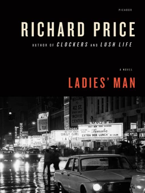 Title details for Ladies' Man by Richard Price - Available